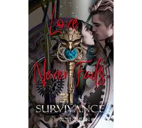 SURVIVANCE - Tome 3: Love Never Fails