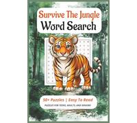 Survive the Jungle Word Search: Word Searches with Easy to Read Print, about the jungle | 6x9 inches, 110 Pages, 50+ Puzzles.