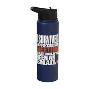 Survived Another Meeting Could've Been Email Stainless Steel Insulated Water Bottle
