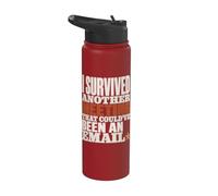 Survived Another Meeting Could've Been Email Stainless Steel Insulated Water Bottle