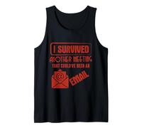 Survived Another Meeting That Could’ve Been An Email Office Camiseta sin Mangas