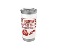 Survived Another Meeting That Could’ve Been An Email Office Vaso térmico de acero inoxidable de doble pared