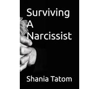 Surviving A Narcissist