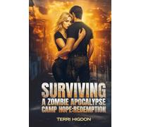 Surviving a Zombie Apocalypse Camp Hope: Redemption (Surviving a Zombie Apocalypse in Texas Series)