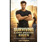 Surviving a Zombie Apocalypse Raven (Surviving a Zombie Apocalypse in Texas Series)