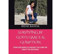 SURVIVING BY GOD'S GRACE & GUMPTION: HOW GOD,MIRACLE MAGNET FOLLOWS ME SINCE THE BEGINING