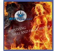 Surviving Hell and High Water