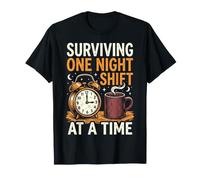 Surviving One Night Shift At A Time Turno De Noche Nocturno Camiseta