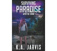 Surviving Paradise: After the Storm (The After Collection)