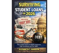 Surviving Student Loans in 2026: Plain-English Answers on Default, Forgiveness, Wage Garnishment, and Your Rights