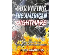 Surviving the American Nightmare: Book Two of The American Nightmare Series