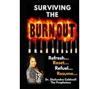 Surviving The Burn-Out