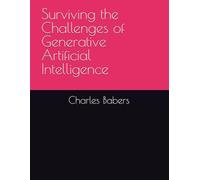 Surviving the Challenges of Generative Artificial Intelligence