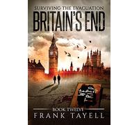 Surviving the Evacuation, Book 12: Britain's End