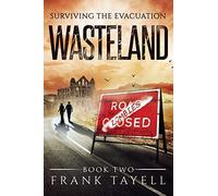Surviving The Evacuation Book 2: Wasteland