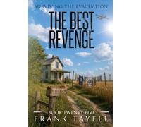 Surviving the Evacuation, Book 25: The Best Revenge