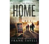 Surviving The Evacuation, Book 7: Home