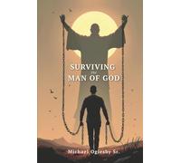 Surviving The Man of God