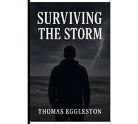 Surviving The Storm