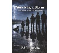 Surviving the Storm: A Journey Through Darkness