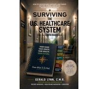 Surviving the U.S. Healthcare System