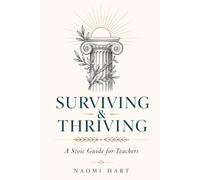 Surviving & Thriving: A Stoic Guide for Teachers