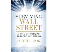 Sobreviviendo Wall Street – Una historia de triunfo, tragedia y oportunidad