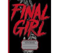 Survivor Girl Horror College Ruled Notebook: Retro Slasher Journal for Teens, College Students & Halloween Fans