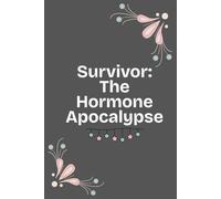 Survivor: The Hormone Apocalypse: Lined Notebook, Funny Gift for Middle School Teachers, 6x9, 100 Pages