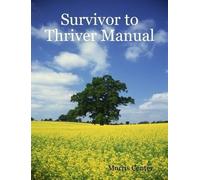 Survivor to Thriver Manual