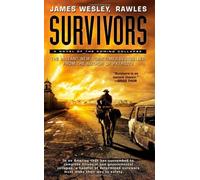 Survivors: A Novel of the Coming Collapse by Rawles, James Wesley (2012) Mass Market Paperback