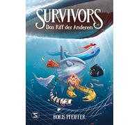 Survivors – Das Riff der anderen – Egmont Schneiderbuch