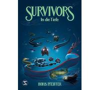 Survivors - In die Tiefe