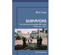 Survivors: The Classic British Post-Apocalyptic BBC Series - Series One / 1975: 1 (Terry Nation's Survivors)