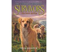 Survivors: The Gathering Darkness #6: The Final Battle