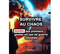 SURVIVRE AU CHAOS