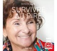 Survivre Au Pire (audiolibro)