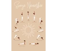 Surya Namaskar: Yoga Practice Journal for Mindfulness, Flow and Daily Balance