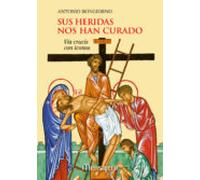 sus heridas nos han curado: Viacrucis con iconos (Espiritualidad)
