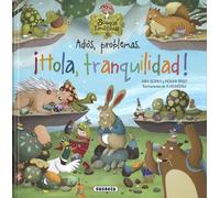 Susaeta - Adiós, problemas. ¡Hola, tranquilidad! (El bosque de las emociones)