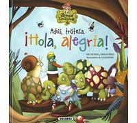 Susaeta – Adiós, tristeza. ¡Hola, alegría! (El bosque de las emociones)