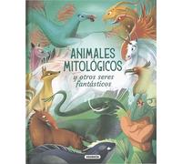 Susaeta - Animales mitológicos y otros seres fantásticos