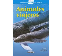 Susaeta - Animales viajeros (Empiezo a LEER con Susaeta - nivel 1)
