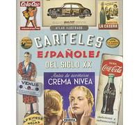 Carteles españoles del siglo XX – Atlas Ilustrado – Susaeta
