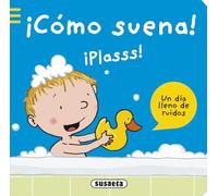 Susaeta - ¡Cómo suena! Un día lleno de ruidos (Mundo de sonidos)