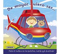 De mayor quiero ser...