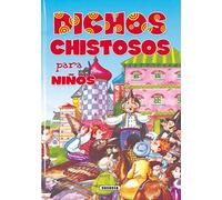 Dichos chistosos para niños (Adivinanzas Y Chistes)