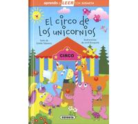 El circo de los unicornios (Aprendo a LEER con Susaeta - nivel 0)