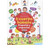 Susaeta - El cuerpo humano. Preguntas y respuestas (Mira y descubre)