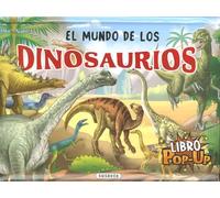 El mundo de los dinosaurios (Animales pop-up)